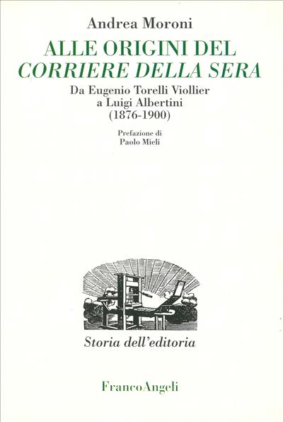 Alle origini del Corriere della Sera